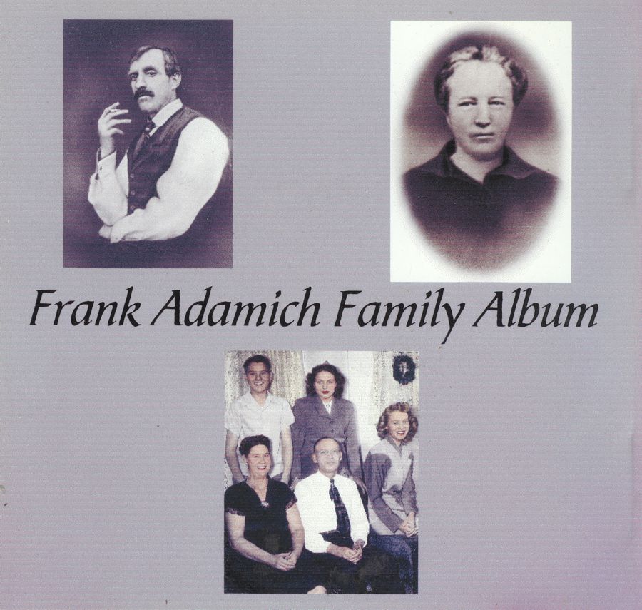 Frank Adamich Family History
